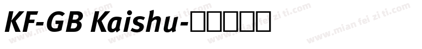 KF-GB Kaishu字体转换